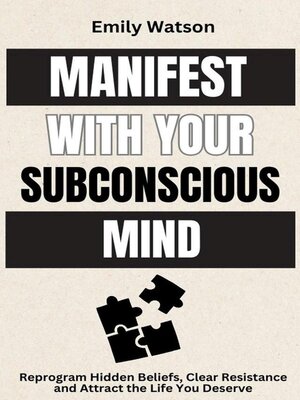 cover image of Manifest with the Subconscious Mind